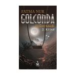 Golconda Işığın Kalbi 2. Kitap - Fatma Nur