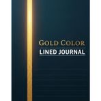 Gold Color Lined Journal: Large Notebook | Softcover Matte Finish | Elegant Gold Lined Journal for Men & Women | Premium Writing Notebook