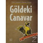 GÖLDEKİ CANAVAR EJDER ÇETESİ SERISI - PETER FREUND;FLORIAN FREUND
