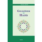 Goldziher ve Hadis - Hüseyin Akgün
