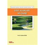 GOLF ALANLARI VE ÇEVRE - ÇAĞATAY GÜLER