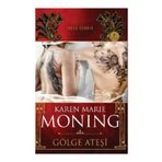 Gölge Ateşi - Karen Marie Moning