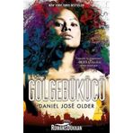 Gölgebükücü - Daniel José Older
