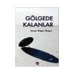 Gölgede Kalanlar - Suzan Bilgen Özgün