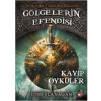 Gölgelerin Efendisi 11 - Kayıp Öyküler - John Flanagan