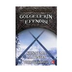 GÖLGELERİN EFENDISI 6 - KUŞATMA ALTINDA - JOHN FLANAGAN