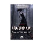 GÖLGELERIN KANI KAN GÜNLÜKLERI 3 - SAMANTHA YOUNG
