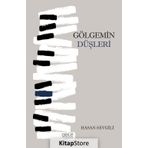 Gölgemin Düşleri - Hasan Sevgili
