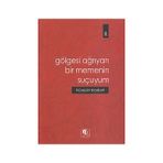 GÖLGESİ AĞRIYAN BIR MEMENIN SUÇUYUM - HÜSEYİN BOZKURT