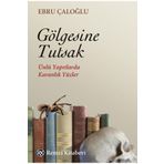 Gölgesine Tutsak - Remzi Kitabevi