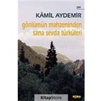 GÖNLÜMÜN MAHZENINDEN SANA SEVDA TÜRKÜLERİ - KÂMIL AYDEMIR