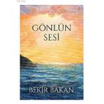 Gönlün Sesi - Bekir Bakan