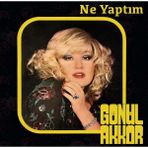 Gönül Akkor - Ne Yaptım (Plak)
