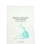 Gönül Antenine Takılanlar (Fıkra Ve Makale) (İkinci El)