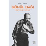 Gönül Dağı: Neşet Ertaş’ın Dünyası