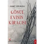 Gönül Evinin Kiracısı - Ahmet Zeki Muslu