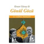 Gönül Gözü - Kenan Gürsoy Ömer Tuğrul İnançer