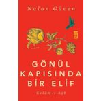 Gönül Kapısında Bir Elif - Nalan Güven