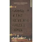 GÖNÜL KIMI SEVERSE GÜZEL ODUR - FATMA BURÇAK