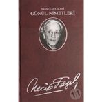 Gönül Nimetleri Deri Cilt - Necip Fazıl Kısakürek - Büyük Doğu Yayınları