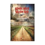 Gönül Özü Sözün Özü - Celal Yenitürk