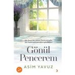 Gönül Pencerem - Asim Yavuz