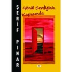 Gönül Sevdiğinin Kapısında - Şerif Pınar