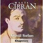 GÖNÜL SIRLARI - HALIL CIBRAN