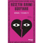 Gönül Ticareti Açıklamalı - Hüseyin Rahmi Gürpınar