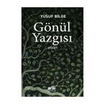 Gönül Yazgısı - Yusuf Bilge