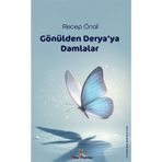 Gönülden Derya'ya Damlalar Recep Önal
