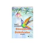 Gönülden Dökülenler - Naci Gözeler - Karina Yayınevi