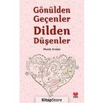 Gönülden Geçenler Dilden Düşenler - Murat Arslan