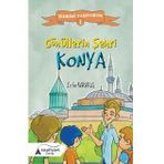 Gönüllerin Şehri Konya-Şehrimi Tanıyorum 1 - Zafer Karakuş