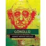 Gönüllü Ahmet Mithat Efendi