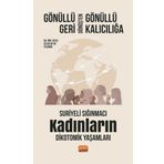 Gönüllü Geri Dönüşten Gönüllü Kalıcılığa Nobel Bilimsel Eserler