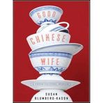 [(Good Chinese Wife)] [ By (author) Susan Blumberg-Kason ] [July, 2014]