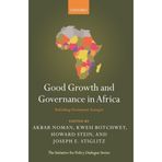 Good Growth and Governance in Africa: Rethinking Development Strategies (The Initiative for Policy Dialogue) by Akbar Noman (2012-03-02)