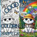 Good Mood - Happy Cats Coloring Book Theme: Entertainment for kids and adults