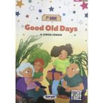 Good Old Days / 7 Grade / Story Three - Şebnem Güneren - Torun Yayınları