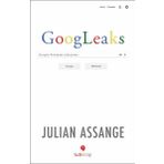 Googleaks; Google Wikileaks Çatışması