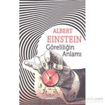 Göreliliğin Anlamı - Albert Einstein