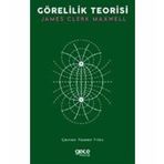 Görelilik Teorisi - James Clerk Maxwell