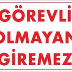 Görevli Olmayan Giremez Levhası 25x35 KOD:1408