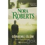 GÖRKEMLİ ÖLÜM - NORA ROBERTS