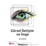 Görsel İletişim ve İmge - Sibel Onursoy