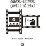 Görsel - İşitsel Çeviri Eğitimi - Mümtaz Kaya A. Şirin Okyayuz
