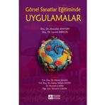 Görsel Sanatlar Eğitiminde Uygulamalar - Pegem Akademi Yayıncılık