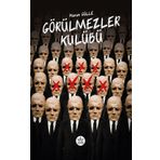 Görülmezler Kulübü - Harun Gülle