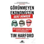Görünmeyen Ekonomistin Geri Dönüşü Tim Harford Pegasus Yayınları